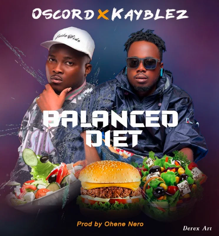 Oscord and Kayblez Serve Up a “Balance Diet” of Music with Their Latest Release